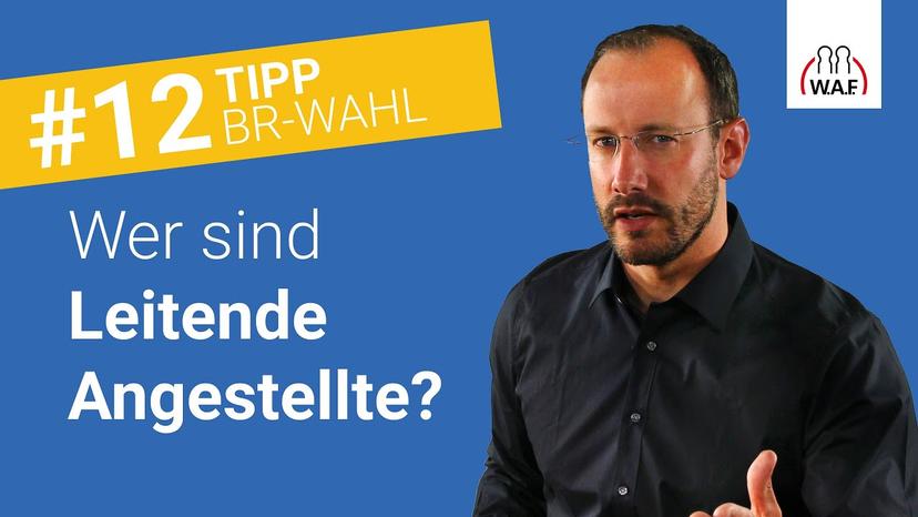 Wer sind Leitende Angestellte laut Gesetz?