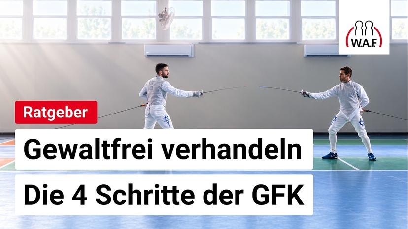 Gewaltfreie Kommunikation für Betriebsräte: Die 4 Schritte der GFK