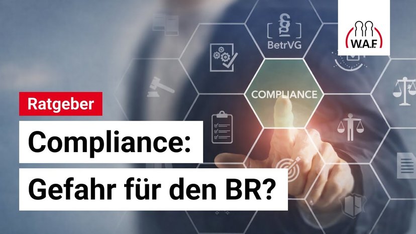 Compliance für Betriebsräte: Was Sie wirklich wissen müssen