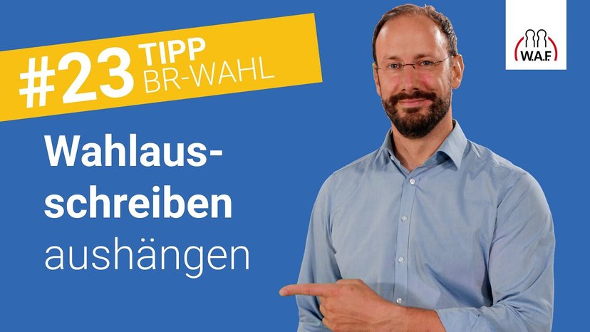 Wo und wie oft ist das Wahlausschreiben auszuhängen?