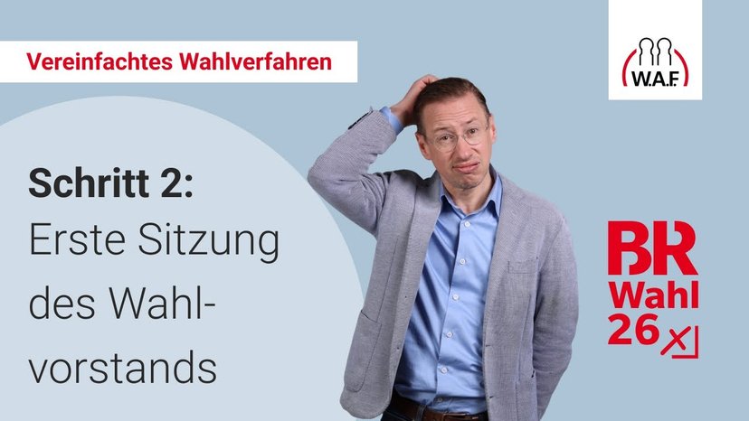 2. Schritt: Erste Sitzung des Wahlvorstands
