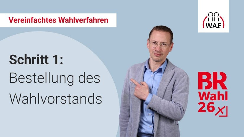 1. Schritt: Bestellung des Wahlvorstands