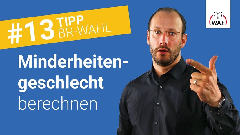 Minderheitengeschlecht im Betriebsrat: Wie wird es berechnet?