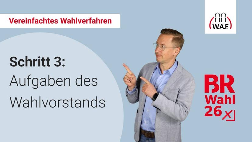 3. Schritt: Aufgaben des Wahlvorstands