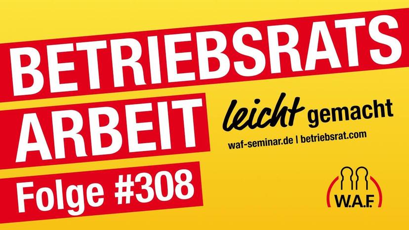 Betriebsratswahl: Anfechtung durch Formalien?
