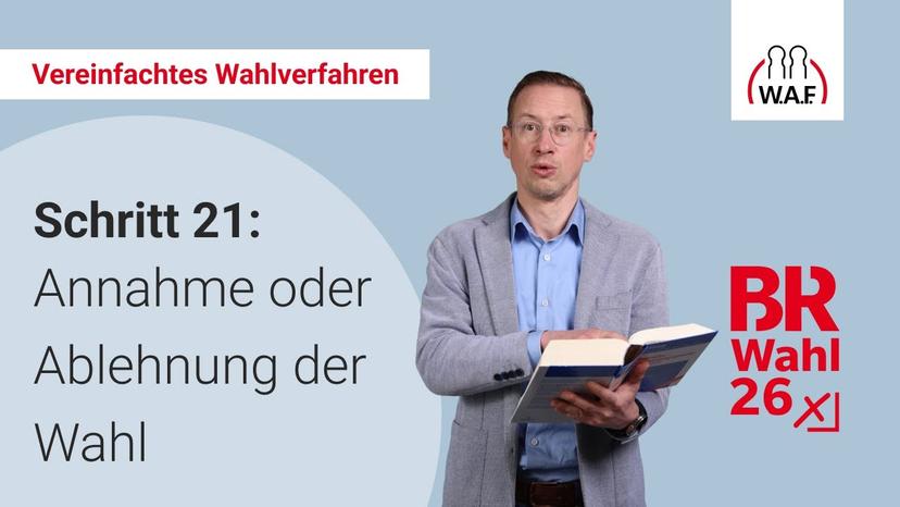 21. Schritt: Annahme oder Ablehnung der Wahl durch die Gewählten